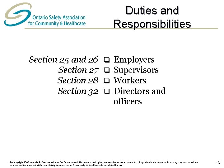 Duties and Responsibilities Section 25 and 26 Section 27 Section 28 Section 32 q