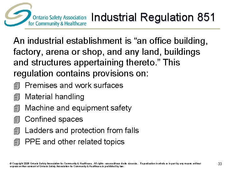 Industrial Regulation 851 An industrial establishment is “an office building, factory, arena or shop,