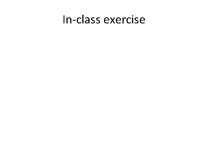 In-class exercise 