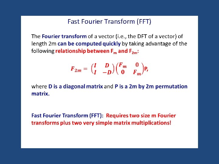 Fast Fourier Transform (FFT) 