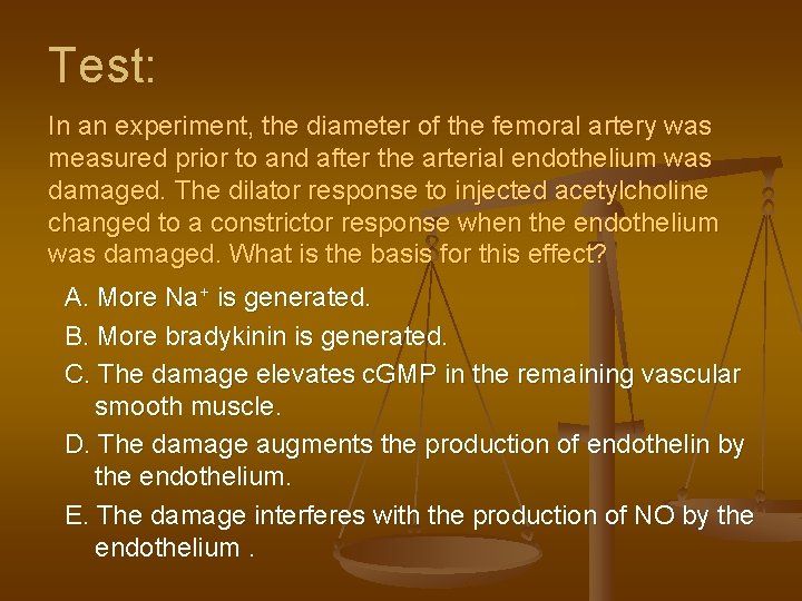 Test: In an experiment, the diameter of the femoral artery was measured prior to Test: In an experiment, the diameter of the femoral artery was measured prior to