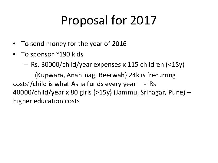 Proposal for 2017 • To send money for the year of 2016 • To