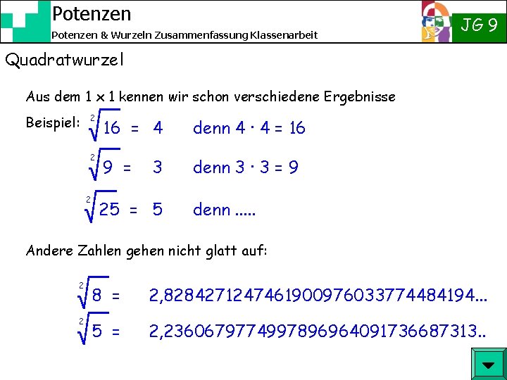 Potenzen & Wurzeln Zusammenfassung Klassenarbeit JG 9 Quadratwurzel Aus dem 1 x 1 kennen