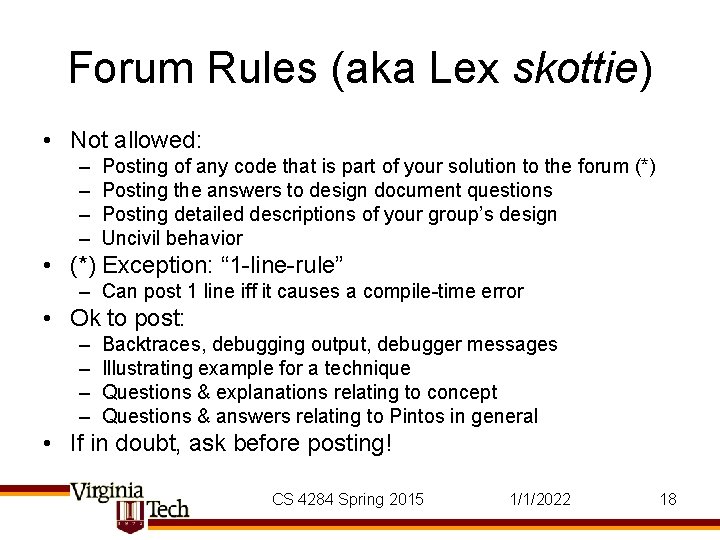 Forum Rules (aka Lex skottie) • Not allowed: – – Posting of any code