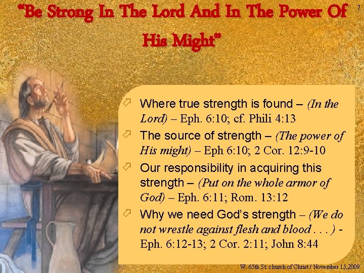 “Be Strong In The Lord And In The Power Of His Might” 7 ö