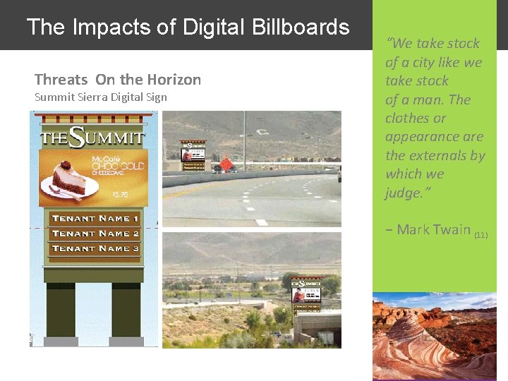 The Impacts of Digital Billboards Threats On the Horizon Summit Sierra Digital Sign “We