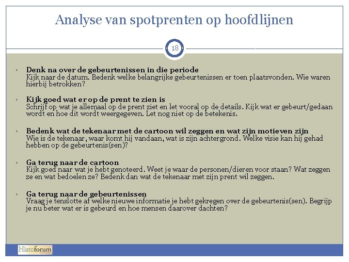 Analyse van spotprenten op hoofdlijnen 18 • Denk na over de gebeurtenissen in die Analyse van spotprenten op hoofdlijnen 18 • Denk na over de gebeurtenissen in die