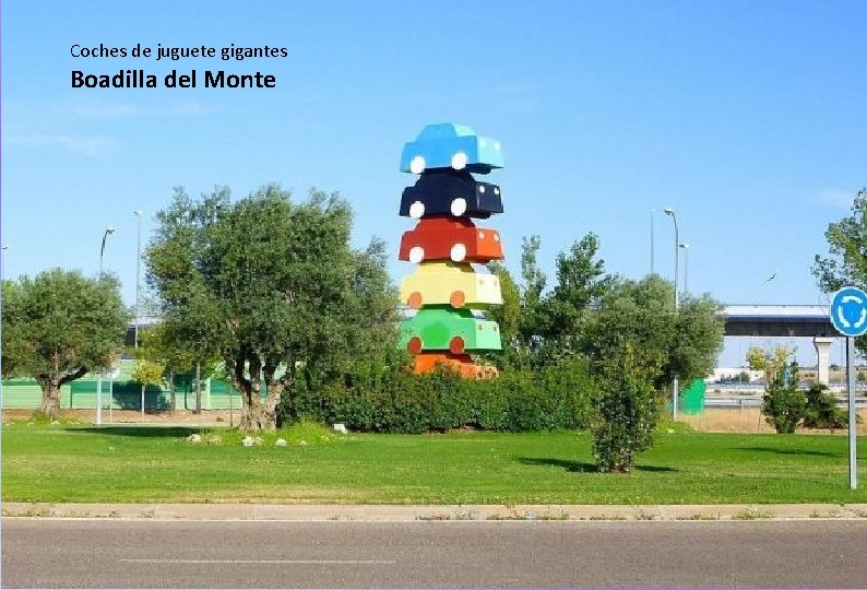 Coches de juguete gigantes Boadilla del Monte 