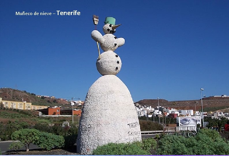 Muñeco de nieve – Tenerife 