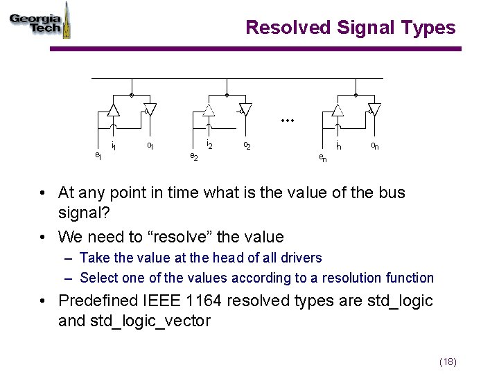 Resolved Signal Types • At any point in time what is the value of