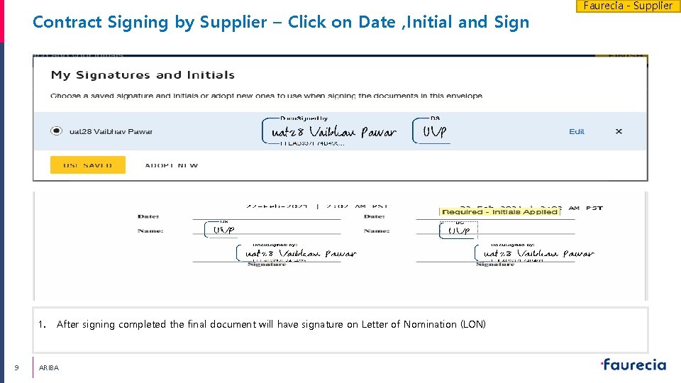 Contract Signing by Supplier – Click on Date , Initial and Sign 1. 9