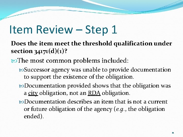 Item Review – Step 1 Does the item meet the threshold qualification under section