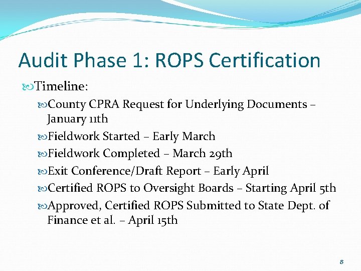 Audit Phase 1: ROPS Certification Timeline: County CPRA Request for Underlying Documents – January