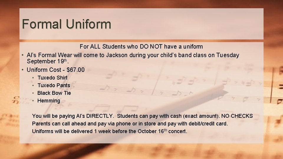 Formal Uniform For ALL Students who DO NOT have a uniform • Al’s Formal
