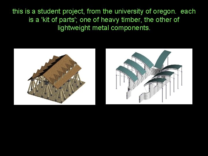 this is a student project, from the university of oregon. each is a 'kit