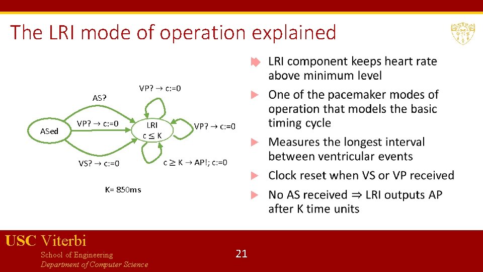 The LRI mode of operation explained AS? ASed K= 850 ms USC Viterbi School