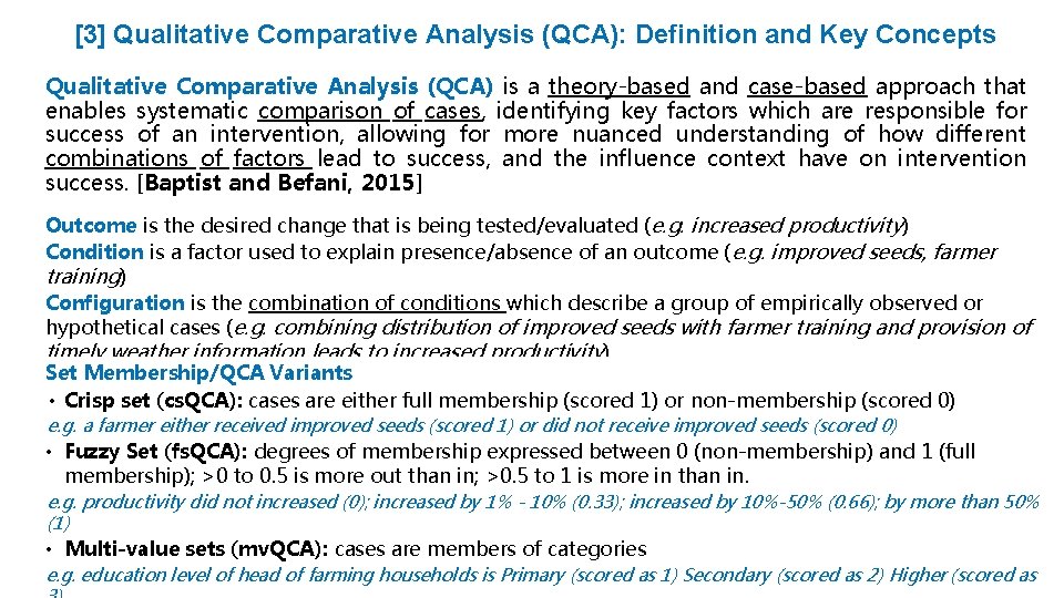 [3] Qualitative Comparative Analysis (QCA): Definition and Key Concepts Qualitative Comparative Analysis (QCA) is