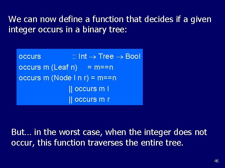 We can now define a function that decides if a given integer occurs in