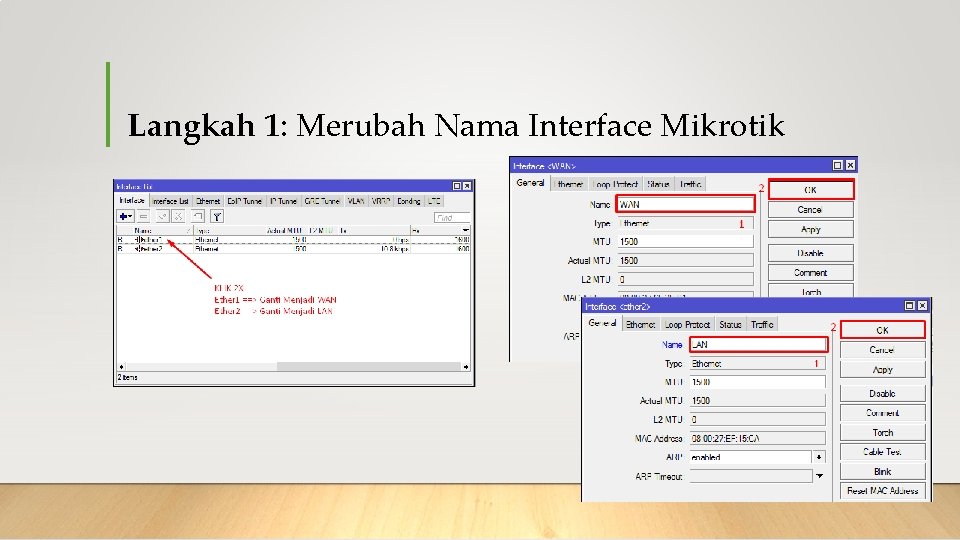 Langkah 1: Merubah Nama Interface Mikrotik 
