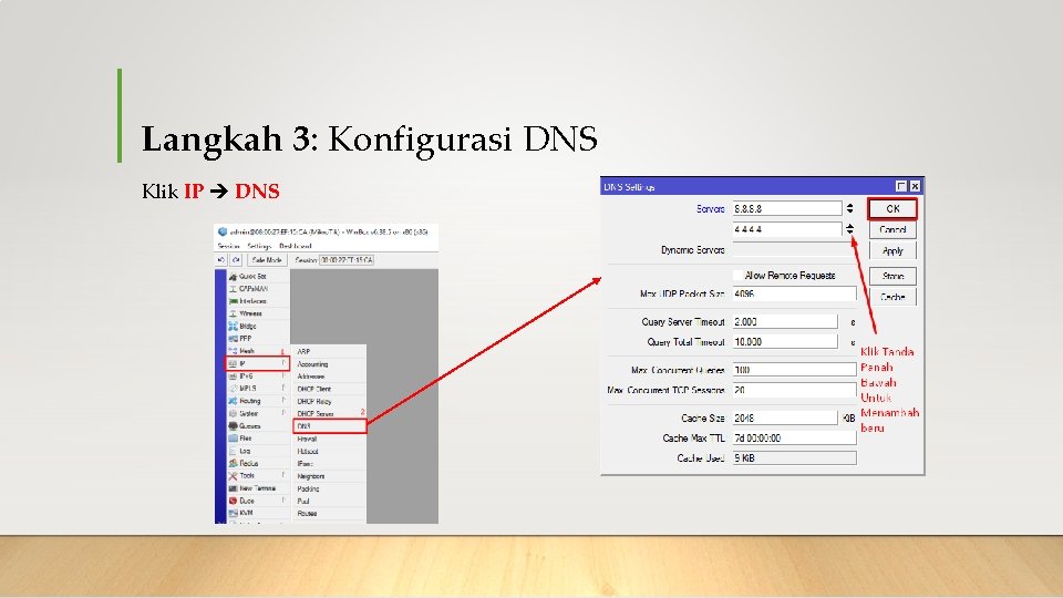 Langkah 3: Konfigurasi DNS Klik IP DNS 