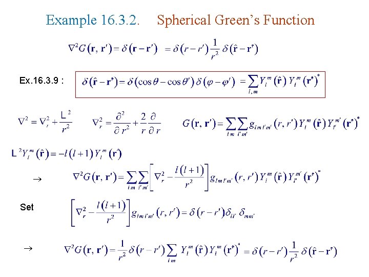 Example 16. 3. 2. Ex. 16. 3. 9 : Set Spherical Green’s Function 