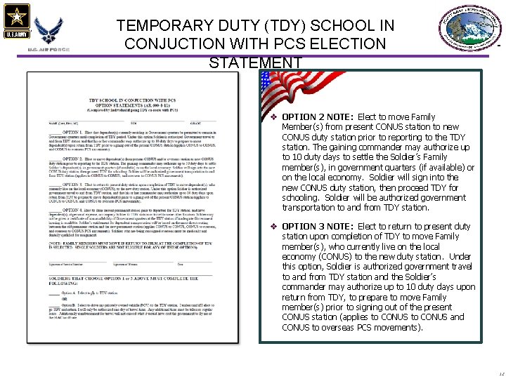 TEMPORARY DUTY (TDY) SCHOOL IN CONJUCTION WITH PCS ELECTION STATEMENT v OPTION 2 NOTE: