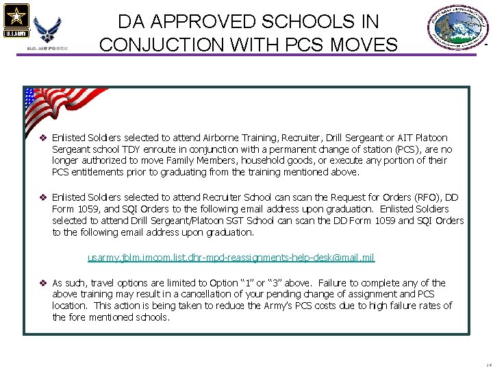 DA APPROVED SCHOOLS IN CONJUCTION WITH PCS MOVES v Enlisted Soldiers selected to attend
