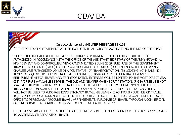 CBA/IBA In accordance with MILPER MESSAGE 13 -198 (2) THE FOLLOWING STATEMENT WILL BE