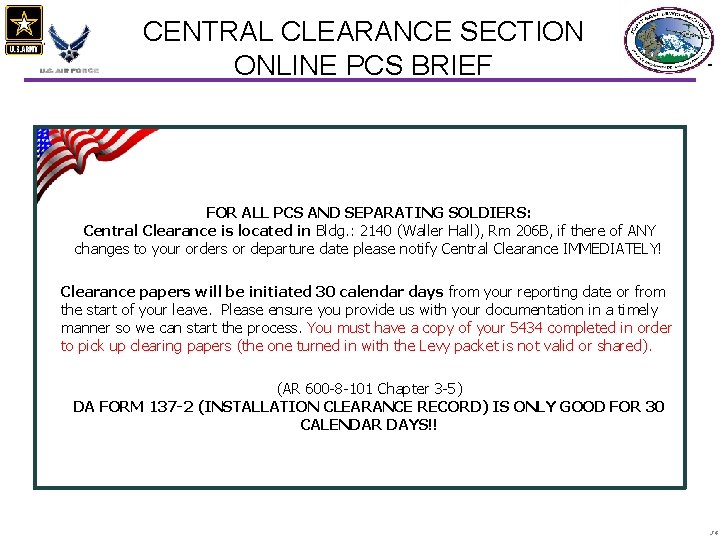 CENTRAL CLEARANCE SECTION ONLINE PCS BRIEF FOR ALL PCS AND SEPARATING SOLDIERS: Central Clearance