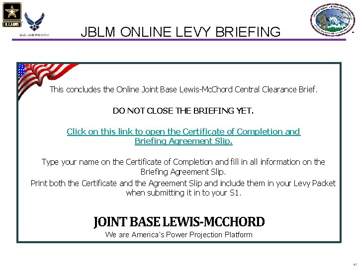 JBLM ONLINE LEVY BRIEFING This concludes the Online Joint Base Lewis-Mc. Chord Central Clearance