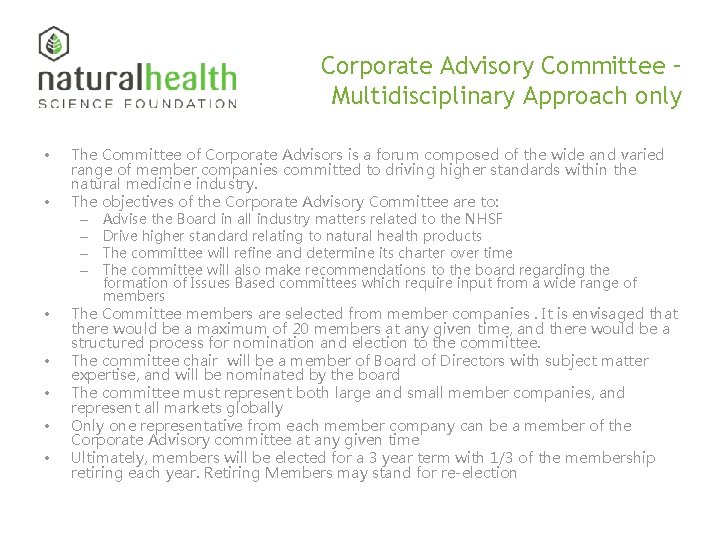 Corporate Advisory Committee – Multidisciplinary Approach only • • The Committee of Corporate Advisors