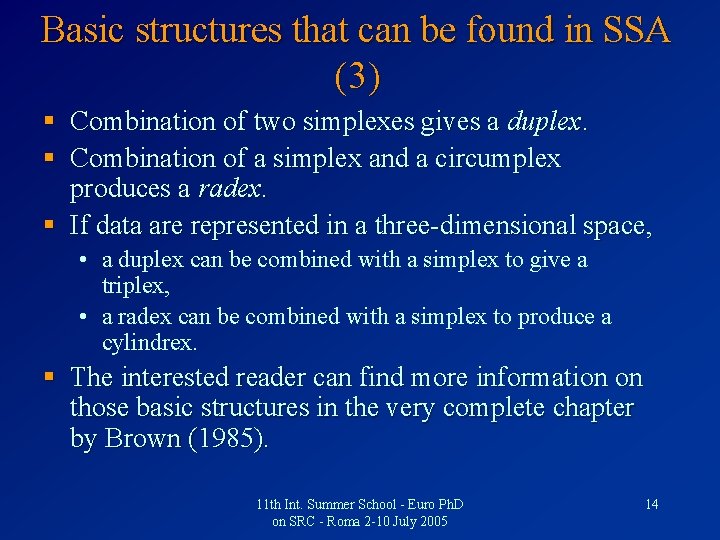 Basic structures that can be found in SSA (3) § Combination of two simplexes