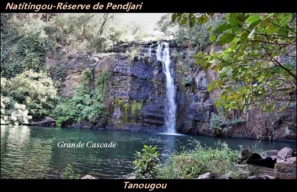 Natitingou-Réserve de Pendjari Grande Cascade Tanougou 