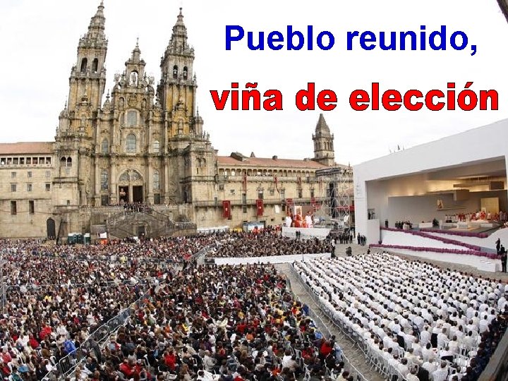 Pueblo reunido, 