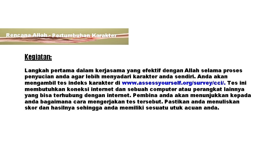 Rencana Allah - Pertumbuhan Karakter Kegiatan: Langkah pertama dalam kerjasama yang efektif dengan Allah