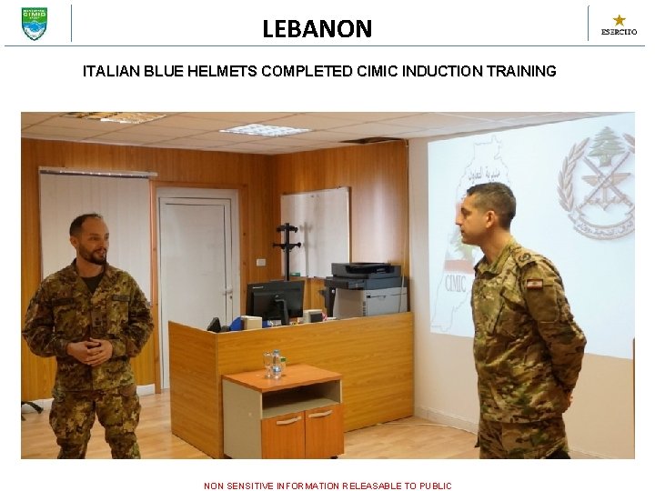 LEBANON ITALIAN BLUE HELMETS COMPLETED CIMIC INDUCTION TRAINING NON SENSITIVE INFORMATION RELEASABLE TO PUBLIC