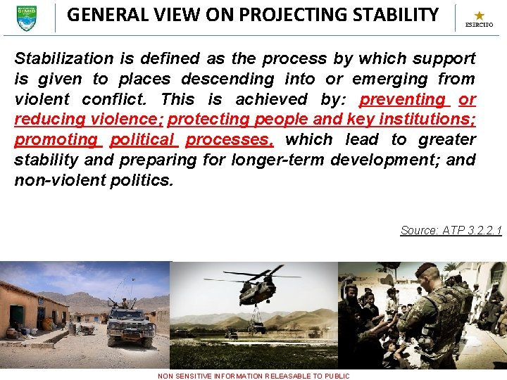 GENERAL VIEW ON PROJECTING STABILITY Stabilization is defined as the process by which support