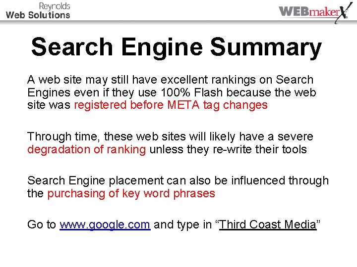 Search Engine Summary A web site may still have excellent rankings on Search Engines