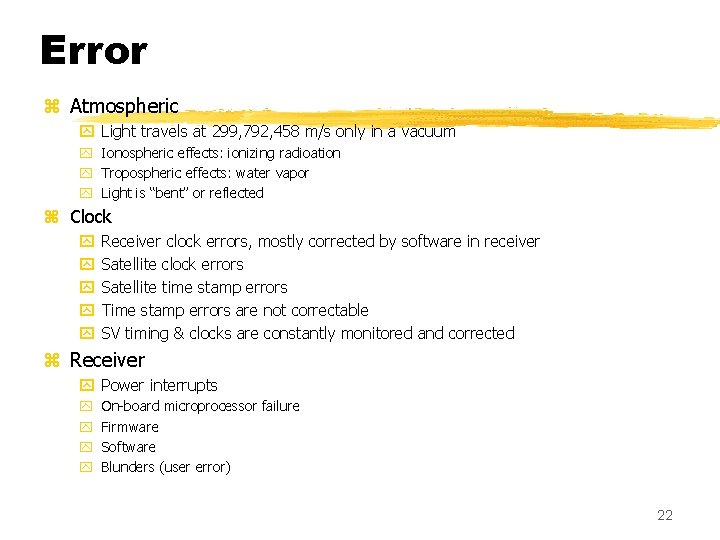 Error z Atmospheric y Light travels at 299, 792, 458 m/s only in a