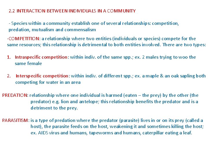 2. 2 INTERACTION BETWEEN INDIVIDUALS IN A COMMUNITY - Species within a community establish