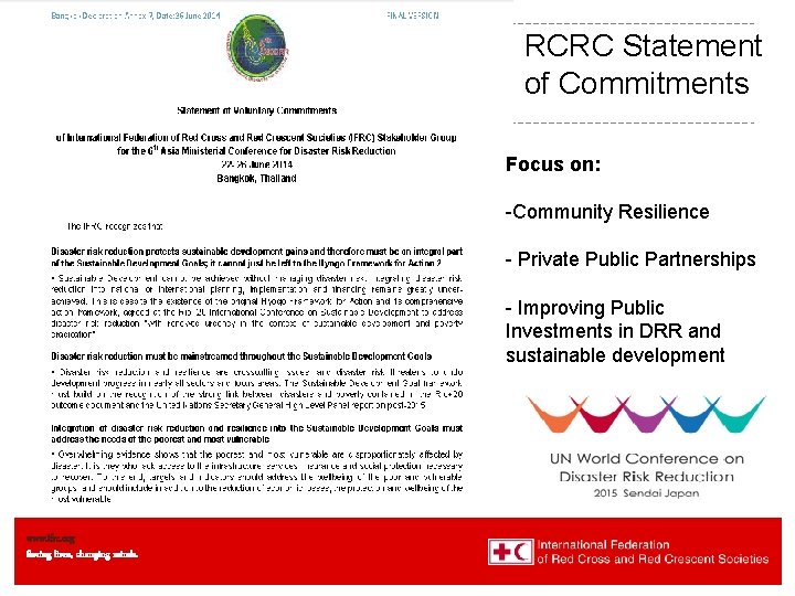 RCRC Statement of Commitments Focus on: -Community Resilience - Private Public Partnerships - Improving
