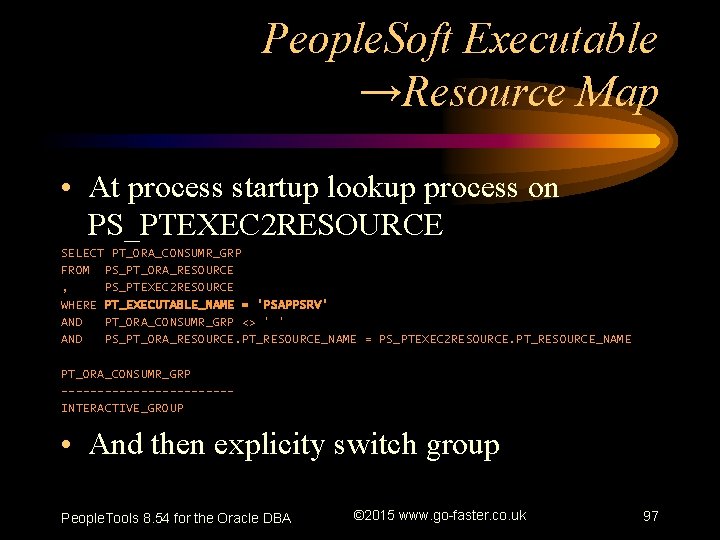 People. Soft Executable →Resource Map • At process startup lookup process on PS_PTEXEC 2