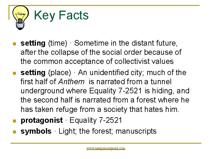 Key Facts n n setting (time) · Sometime in the distant future, after the