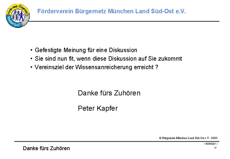 Förderverein Bürgernetz München Land Süd-Ost e. V. • Gefestigte Meinung für eine Diskussion •