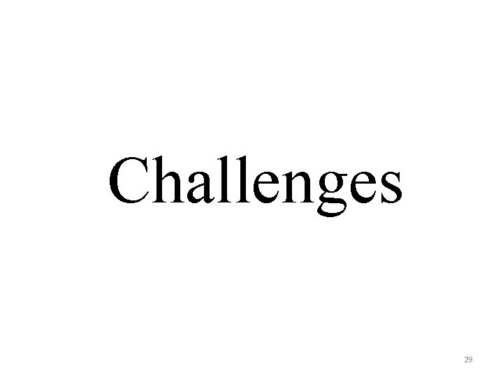 Challenges 29 