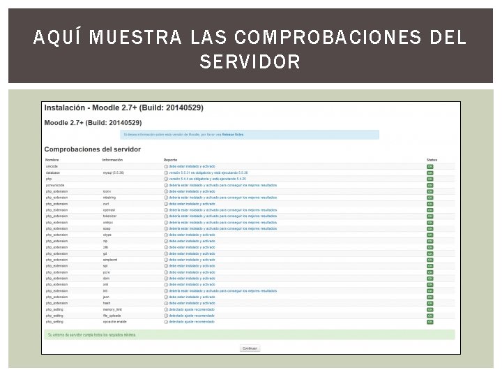 AQUÍ MUESTRA LAS COMPROBACIONES DEL SERVIDOR 