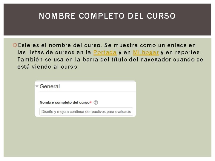 NOMBRE COMPLETO DEL CURSO Este es el nombre del curso. Se muestra como un