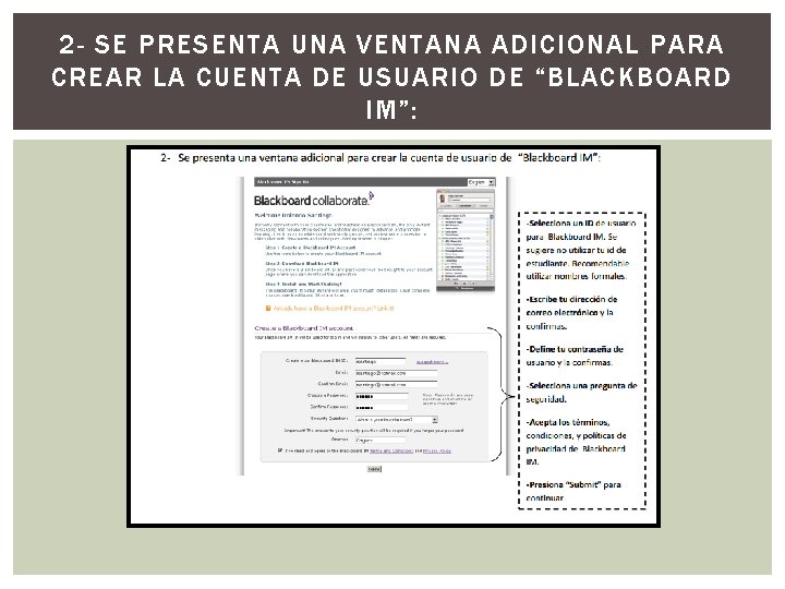 2 - SE PRESENTA UNA VENTANA ADICIONAL PARA CREAR LA CUENTA DE USUARIO DE