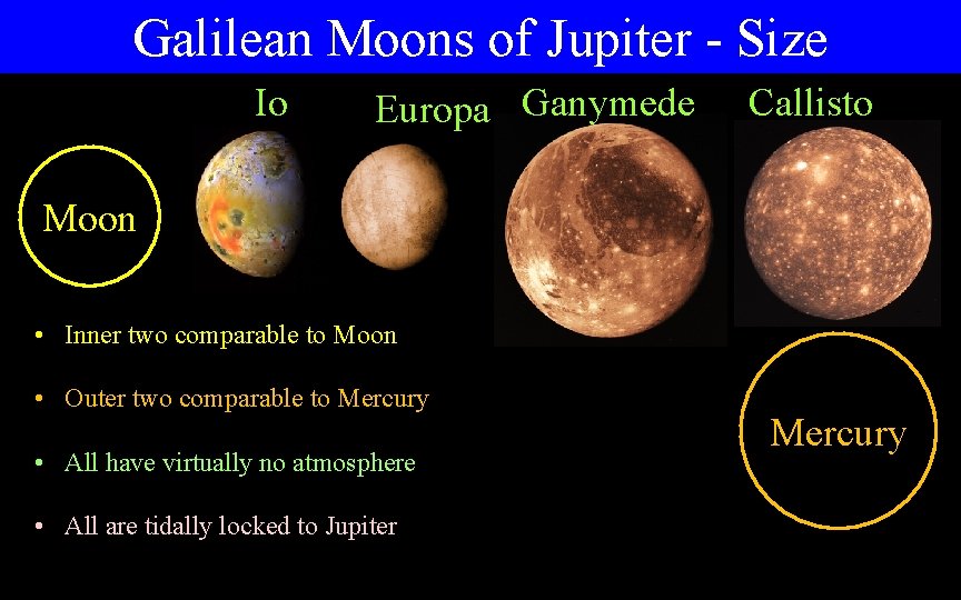 Galilean Moons of Jupiter - Size Io Europa Ganymede Callisto Moon • Inner two