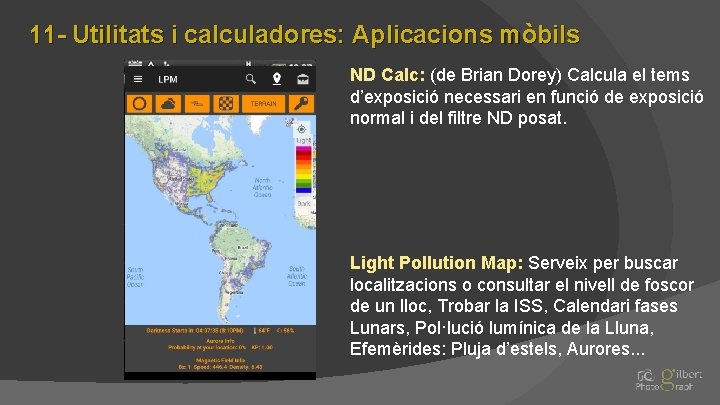 11 - Utilitats i calculadores: Aplicacions mòbils ND Calc: (de Brian Dorey) Calcula el